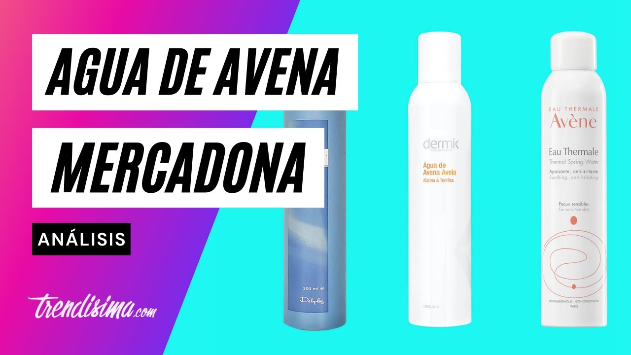 agua de avena mercadona como usar