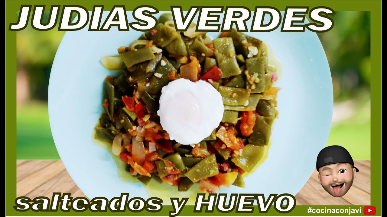 judías verdes con tomate javi recetas