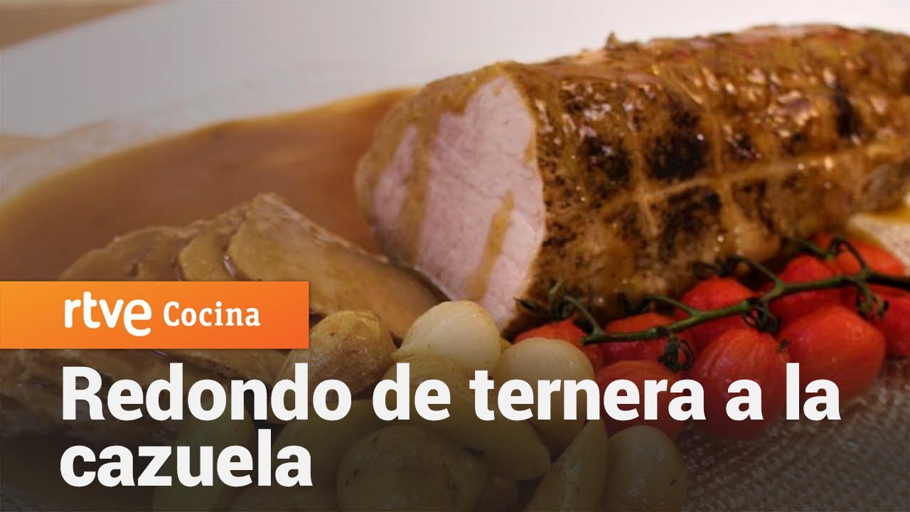 redondo de ternera asado en cazuela