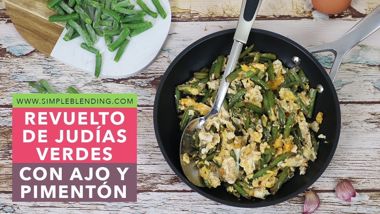 revuelto de judías verdes con ajo y pimentón