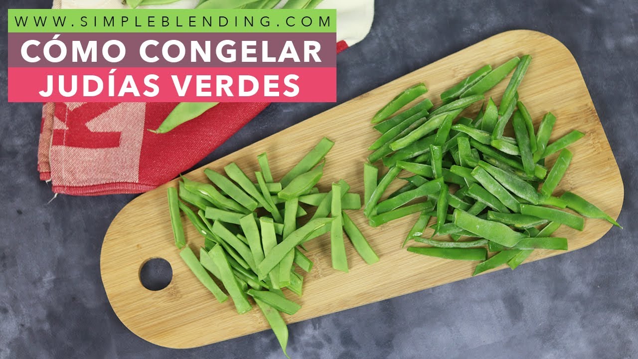 se pueden congelar las judías verdes crudas