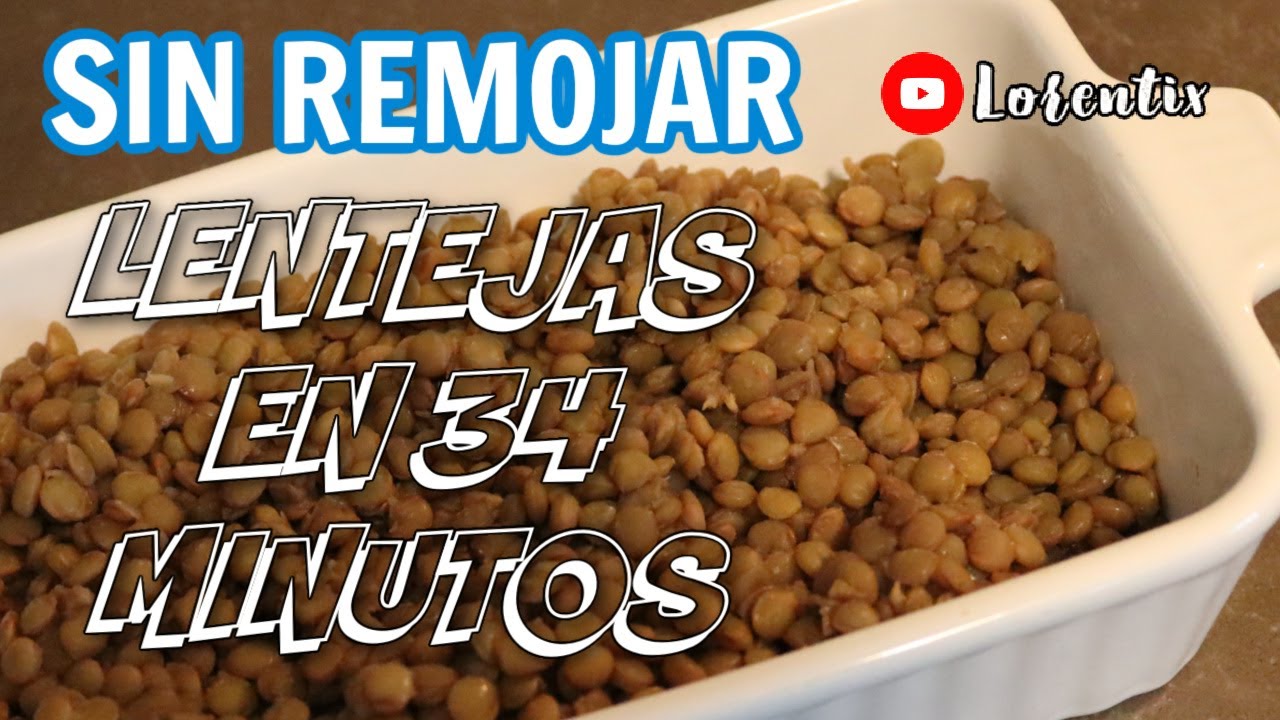 tiempo de cocción de lentejas en olla rápida sin remojo