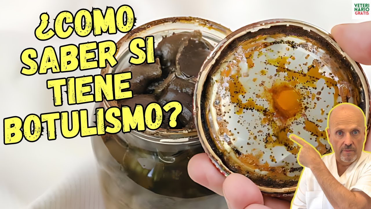 como saber si una conserva tiene botulismo