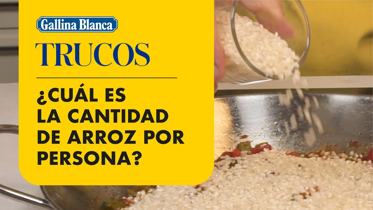 cuantos vasos de arroz por persona