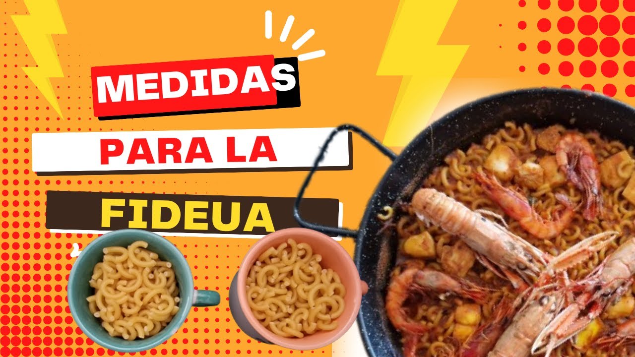 proporcion de agua y fideos en la fideua