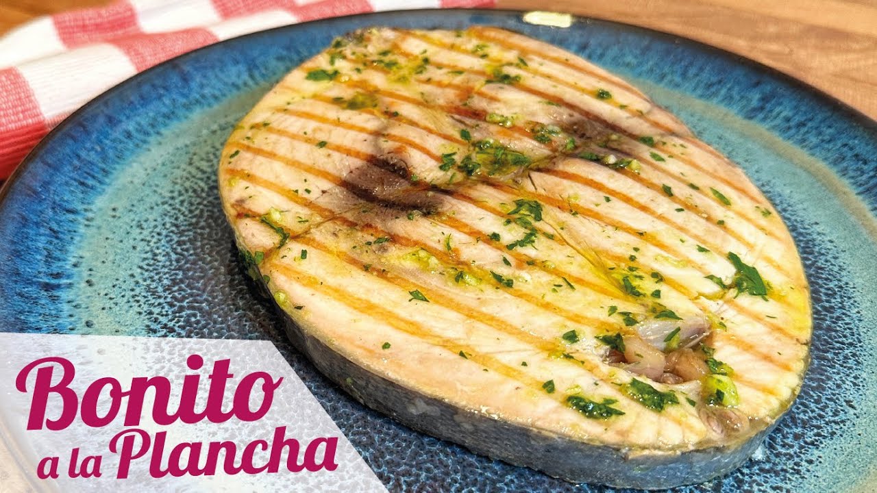 receta de bonito a la plancha