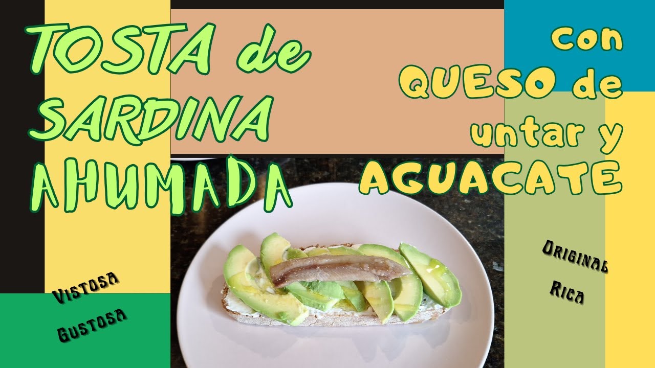 tosta de sardina ahumada con aguacate