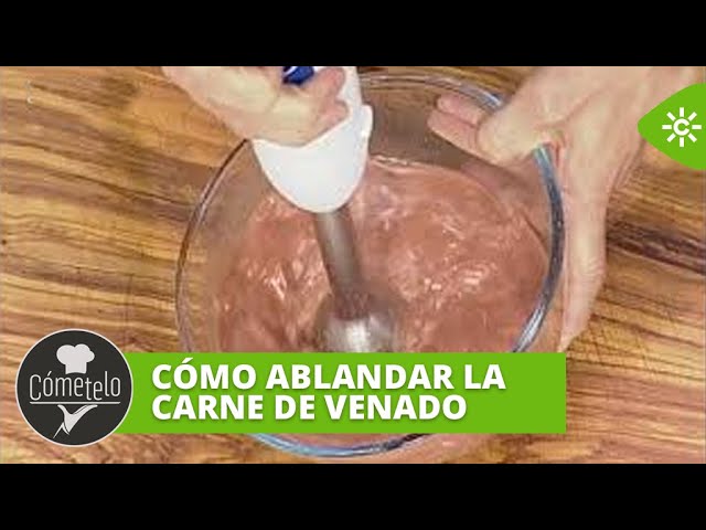 como ablandar la carne de venado