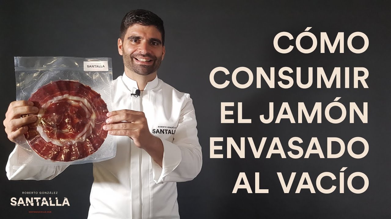 como consumir jamon envasado al vacio