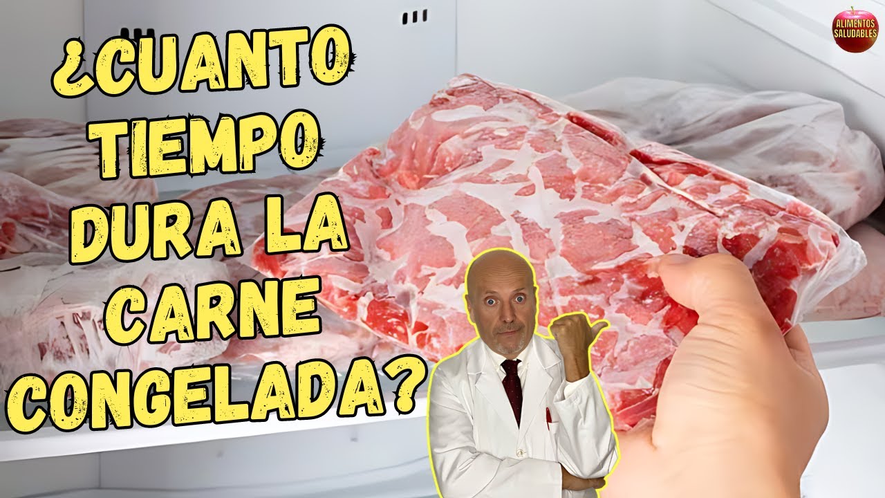 cuanto dura en buen estado la carne congelada