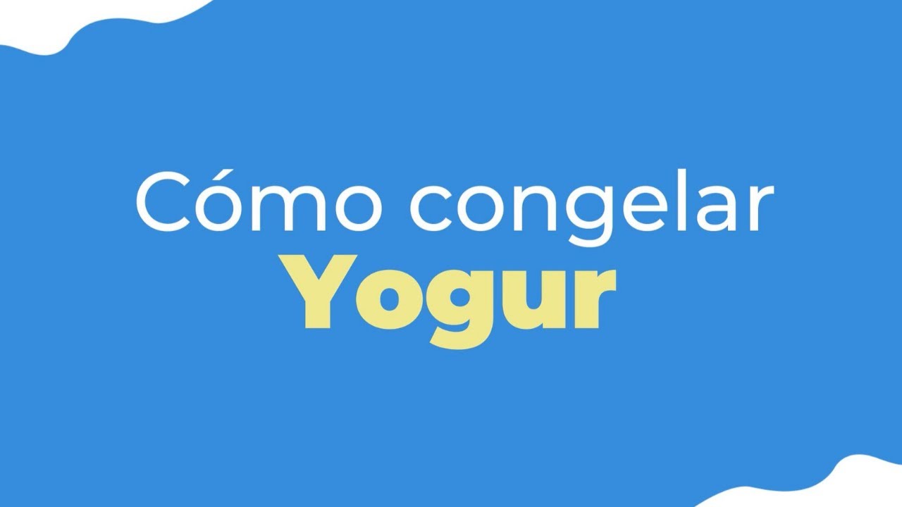 cuanto tarda en congelarse un yogur