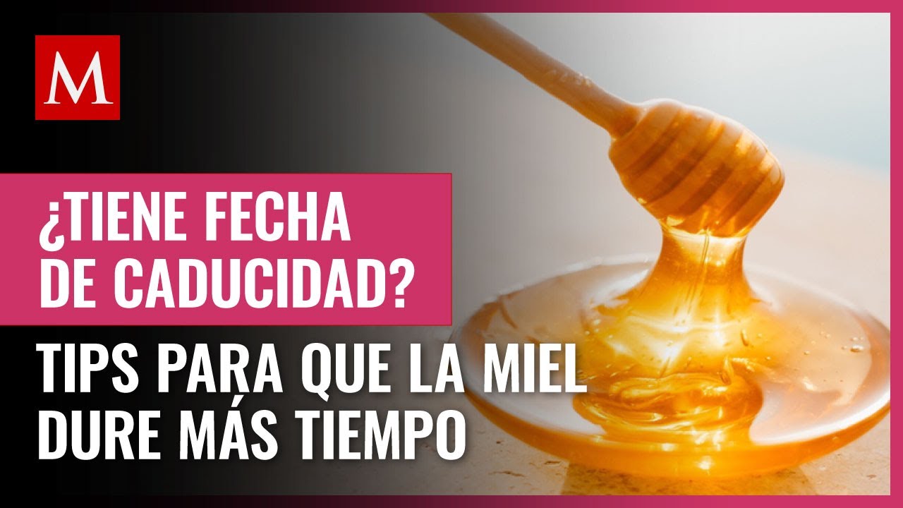 cuanto tiempo se conserva la miel