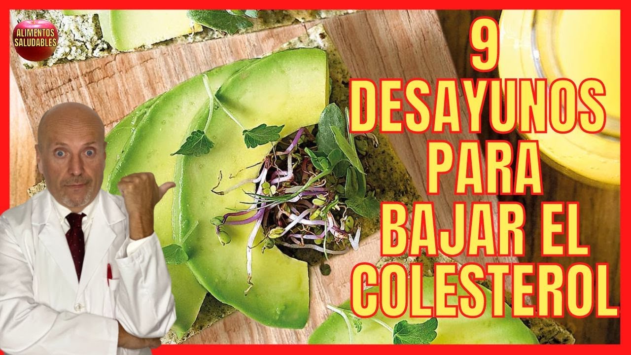 desayuno para bajar el colesterol y trigliceridos