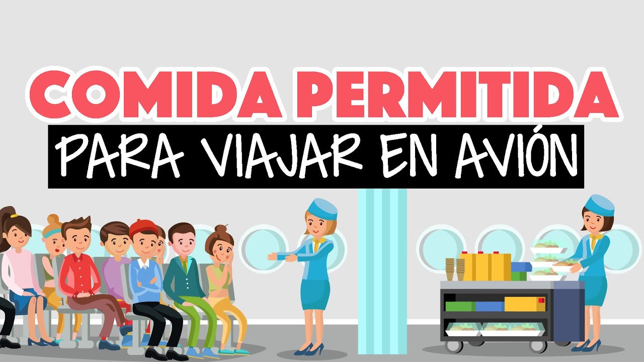 que alimentos se pueden llevar en el avion